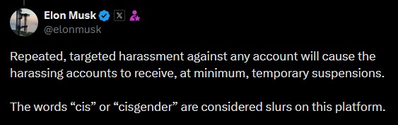 Tweet de la cuenta oficial de Elon Musk "The word cis is or cisgender are considered slurs on this platform."